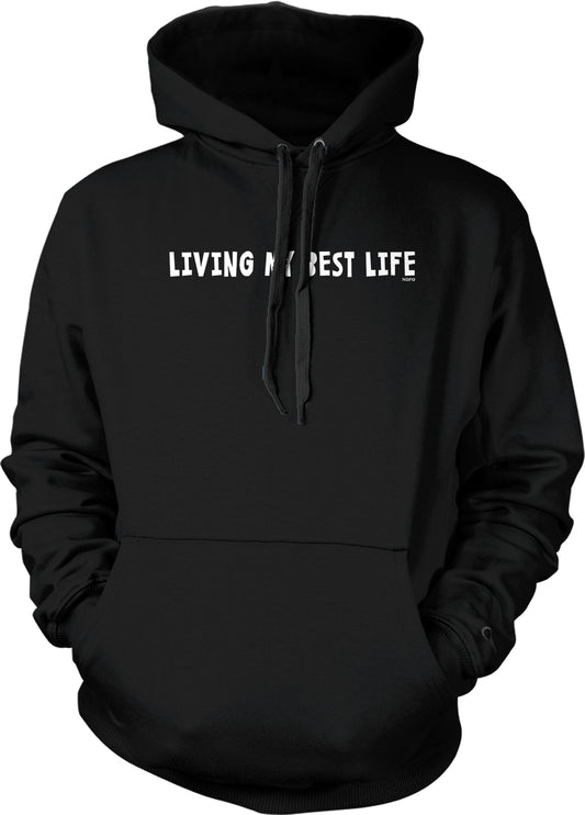 A black hoodie with the text "LIVING MY BEST LIFE" printed on it.