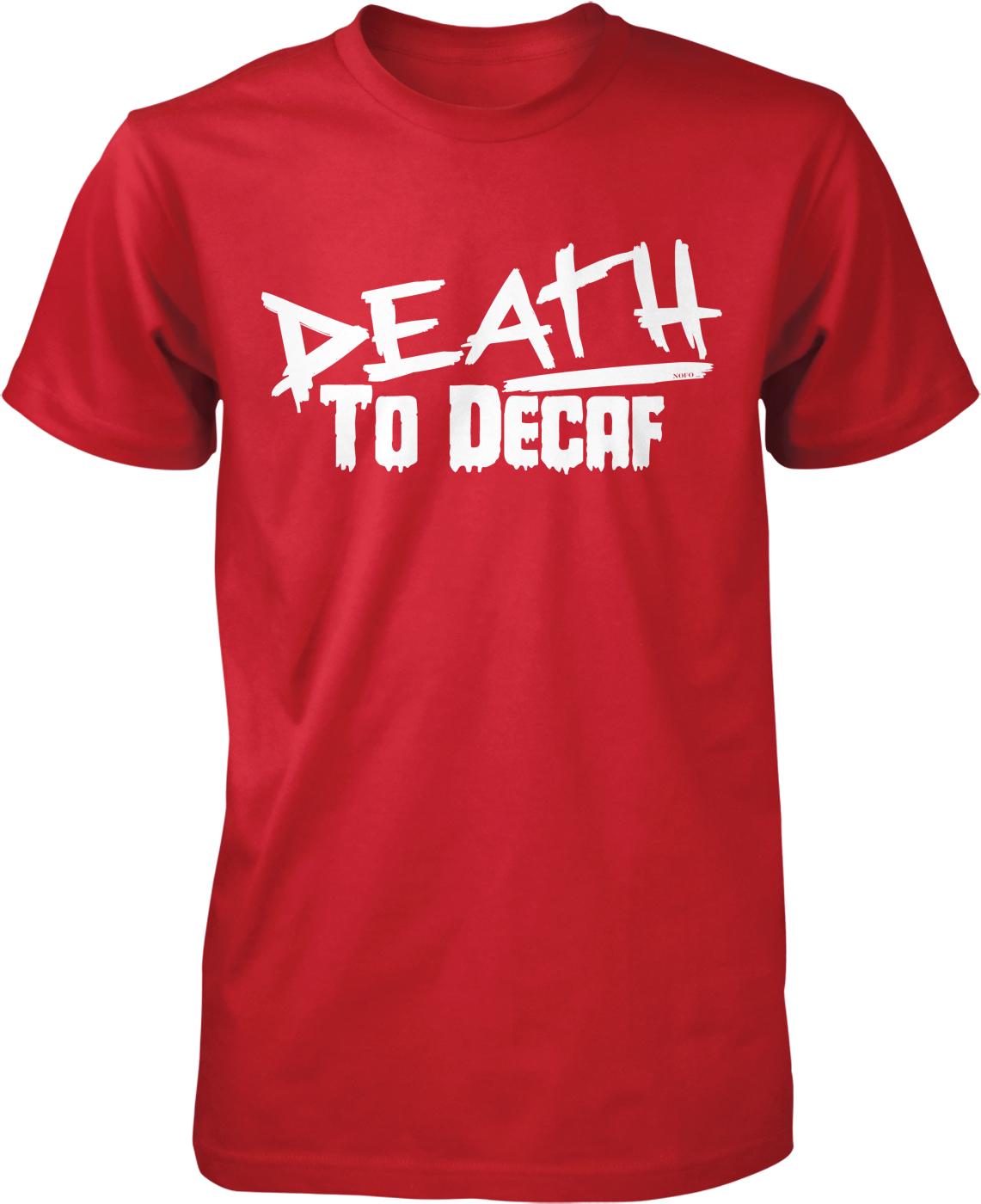 Men's Coffee Tee – Death to Decaf Shirt | Durable Cotton, Casual Coffee Wear