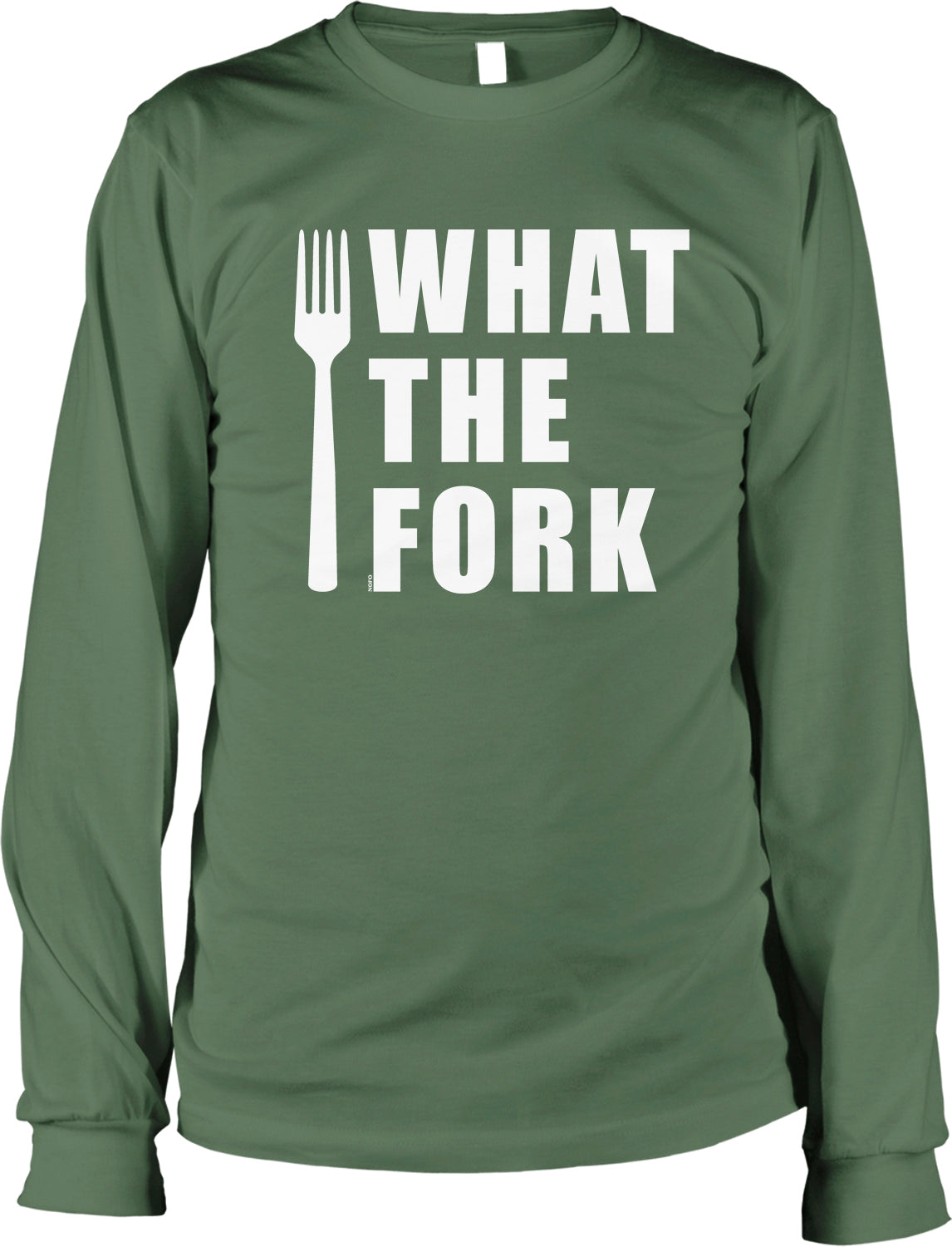A green long-sleeved shirt with the text "WHAT THE FORK" printed on it.