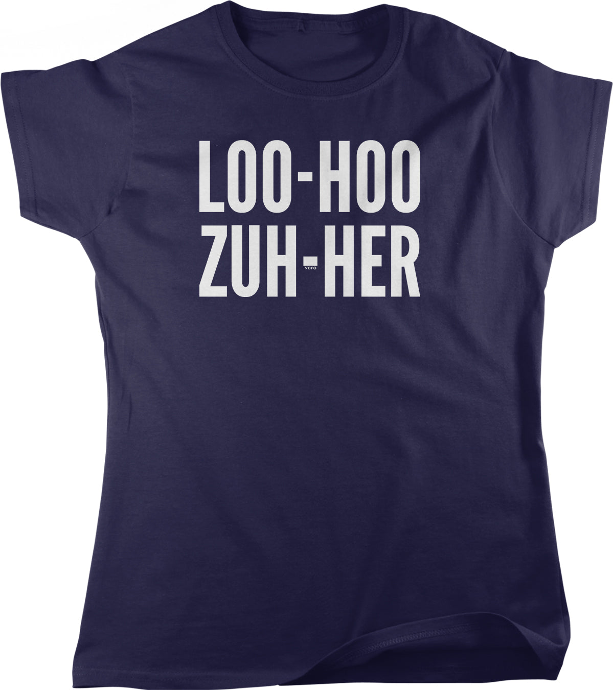 A navy blue t-shirt with the text "LOO-HOOW ZUH-HER" printed on it in white letters.