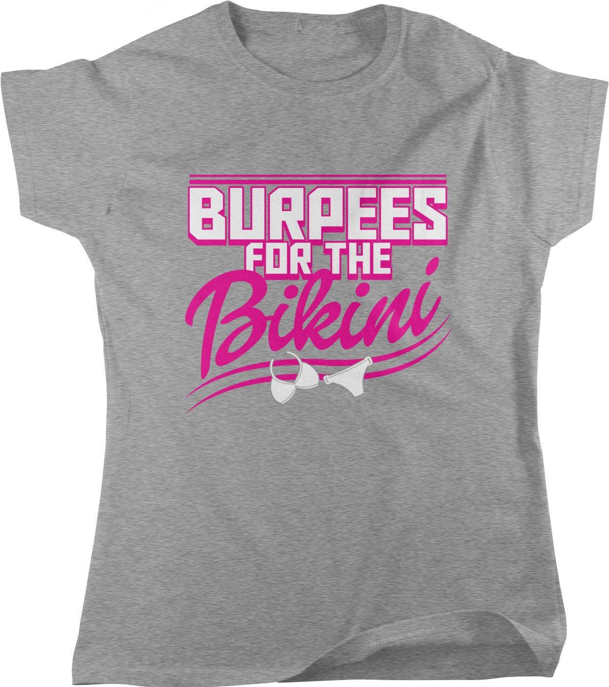 Burpees Workout T-Shirt - Women's Cotton Tee | Pre Shrunk, Machine Washable