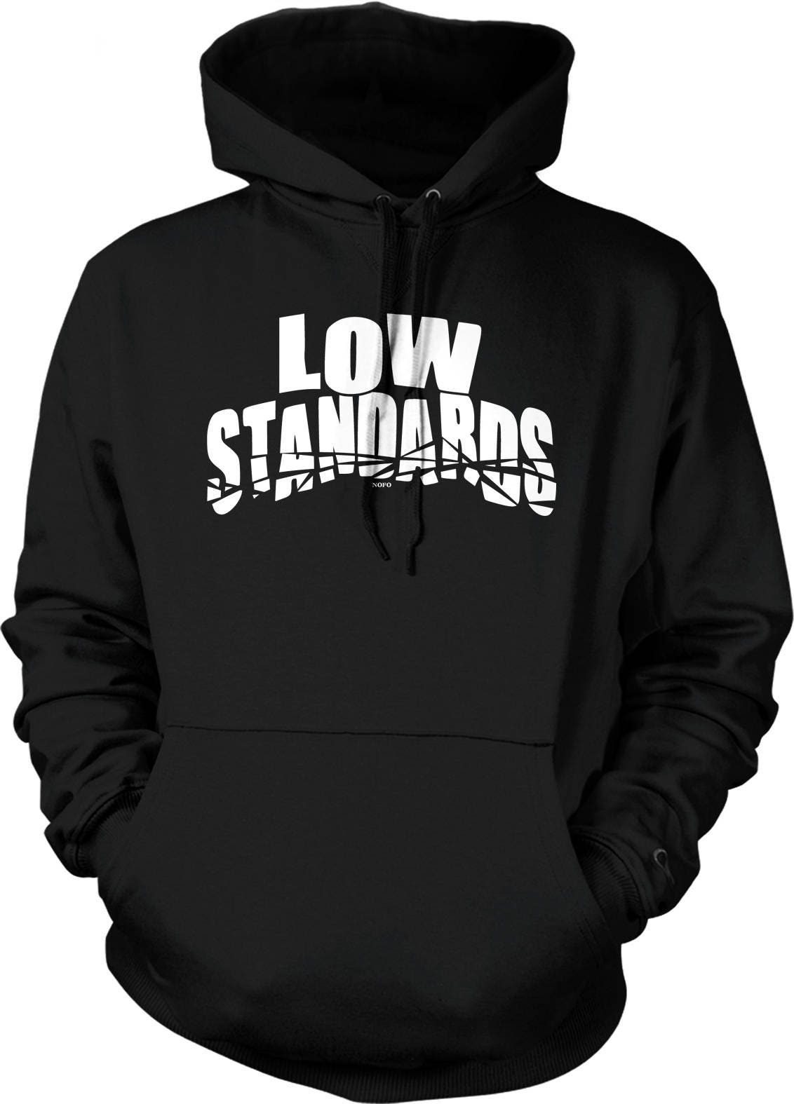 Funny Graphic Hoodie - Low Standards Soft Cotton Blend Sweatshirt With Pouch Pocket & Draw Cord