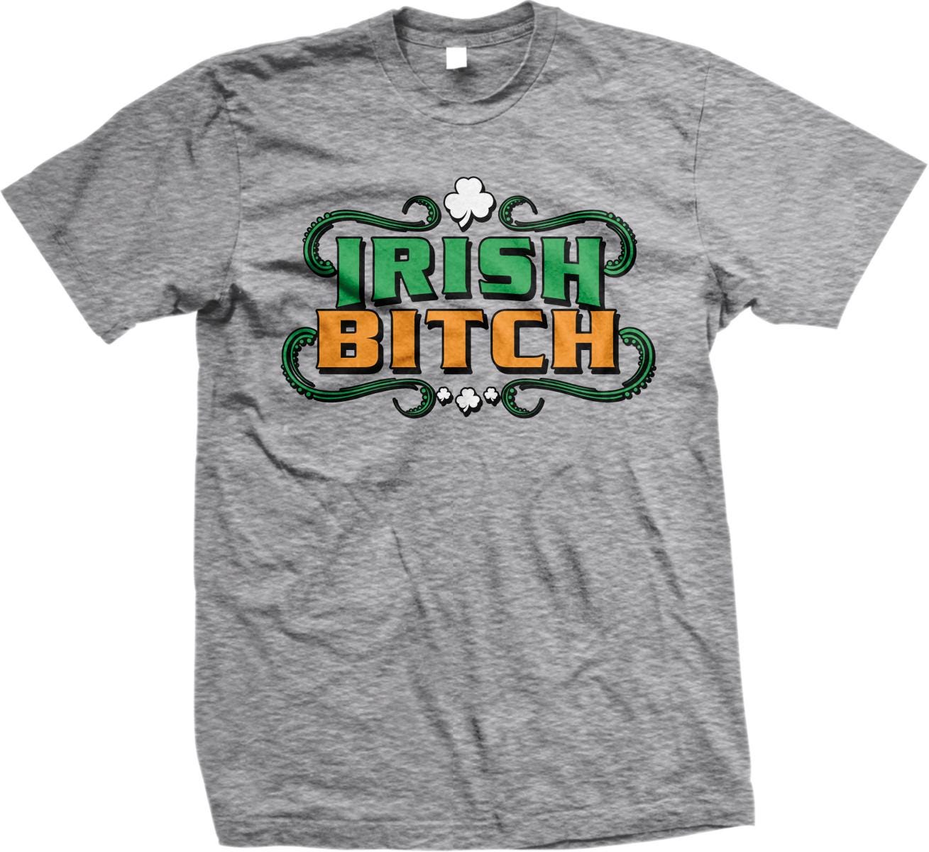 A grey t-shirt with a graphic design featuring the text "IRISH BITCH" in a colorful, stylized font.