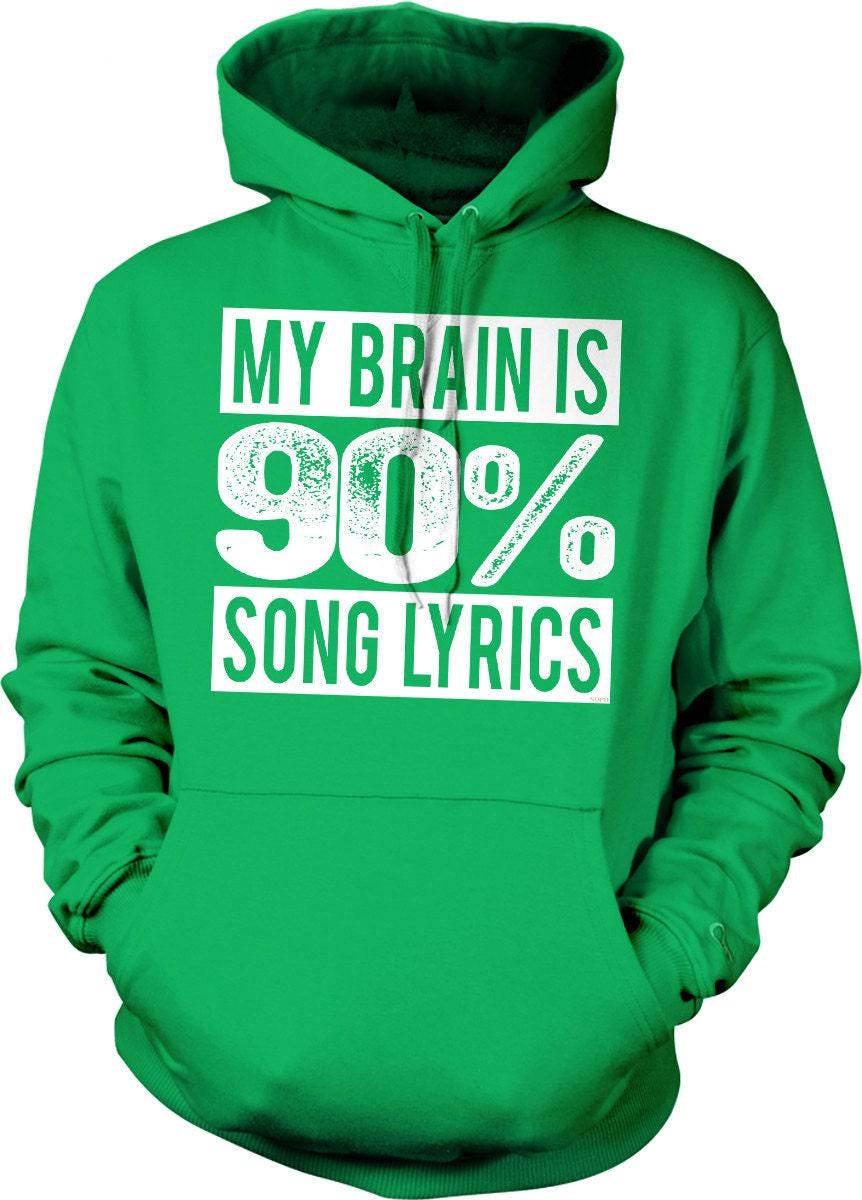 Song Lyrics Hoodie – Cozy Music Hoodie With Pouch Pocket & Sarcasm Style