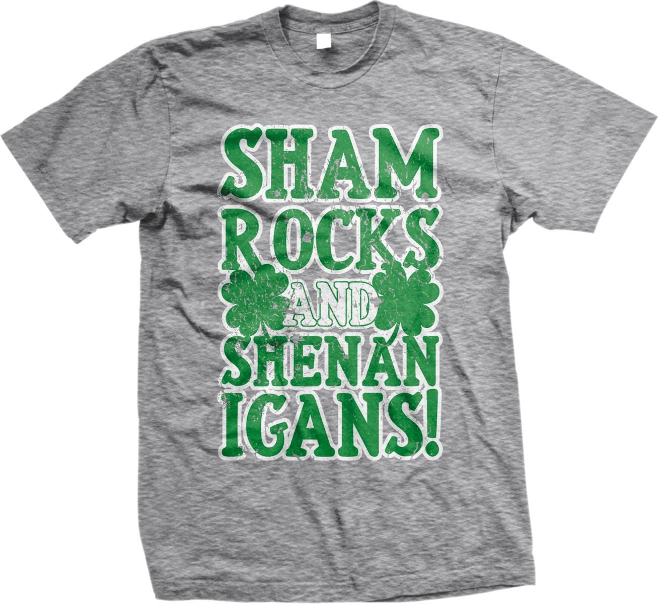 A grey t-shirt with a graphic design featuring the text " Sham Rocks and Shenanigs!" in green and white.
