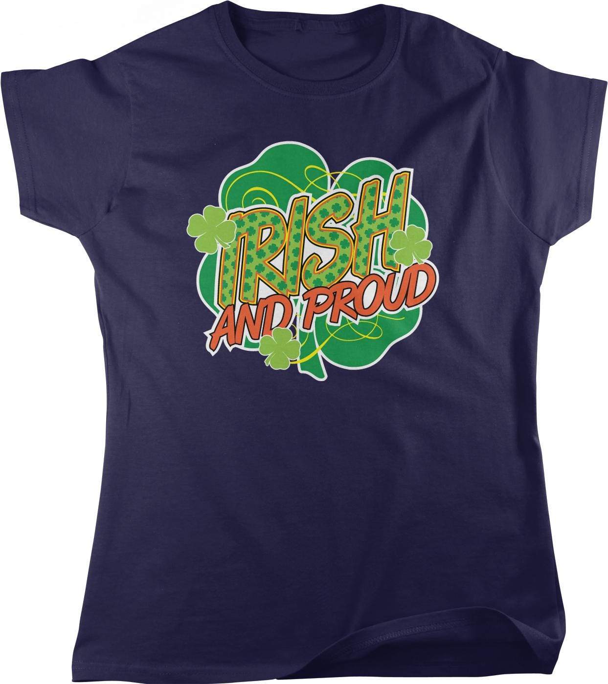 A dark blue t-shirt with a graphic design featuring the text "TRISH AND PROUD" surrounded by shamrocks.