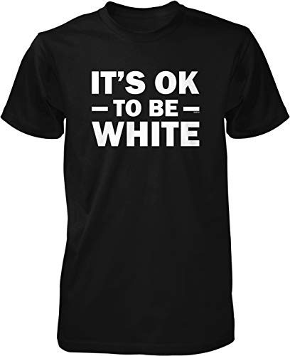 NOFO Clothing Co It's OK to be White Men's T-Shirt