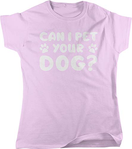 NOFO Clothing Co Can I pet Your Dog? Women's T-Shirt