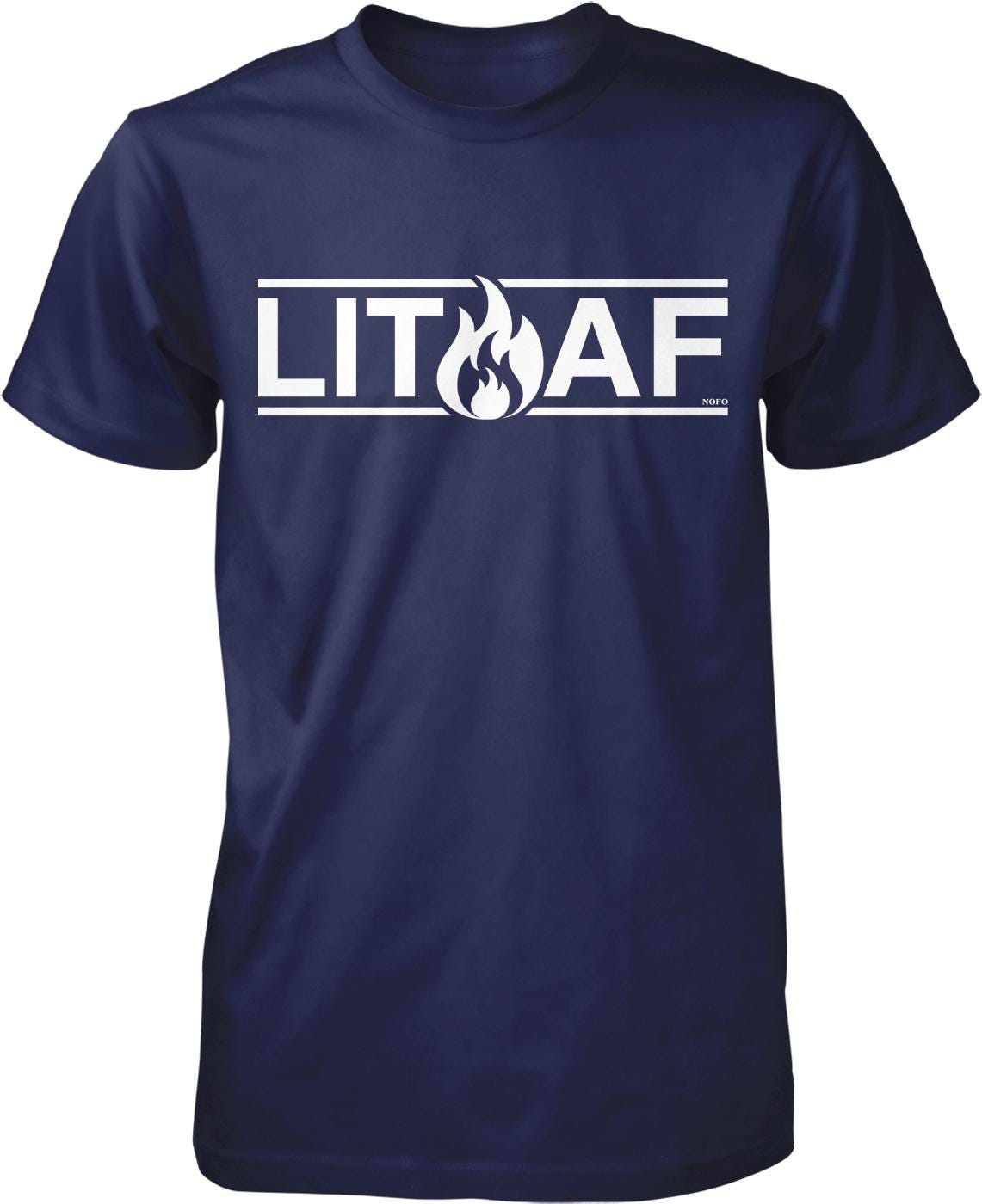 A navy blue t-shirt with the text "LIT AF" printed on it in white.