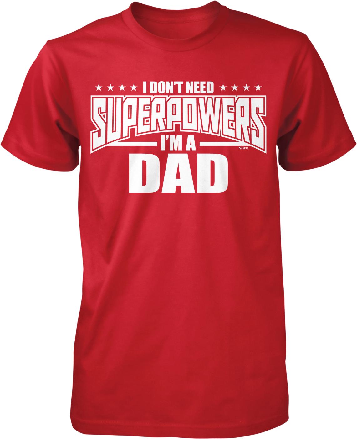 I don't need superheroes, I'm a dad