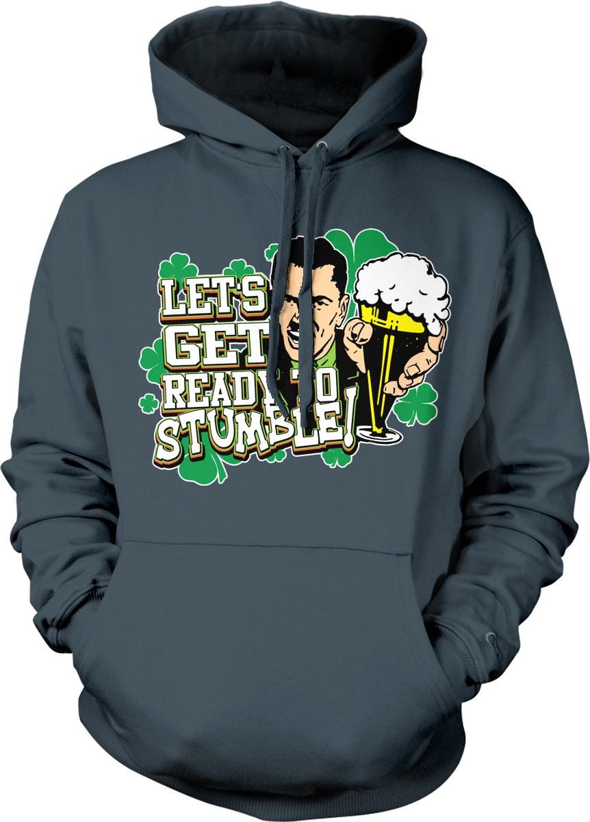 A gray hoodie with a graphic design featuring a man holding a beer and the text "Let's Get Ready to Stumble!"