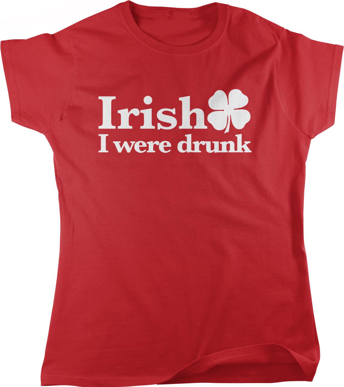 A red t-shirt with the text "Irish I was drunk" printed on it.