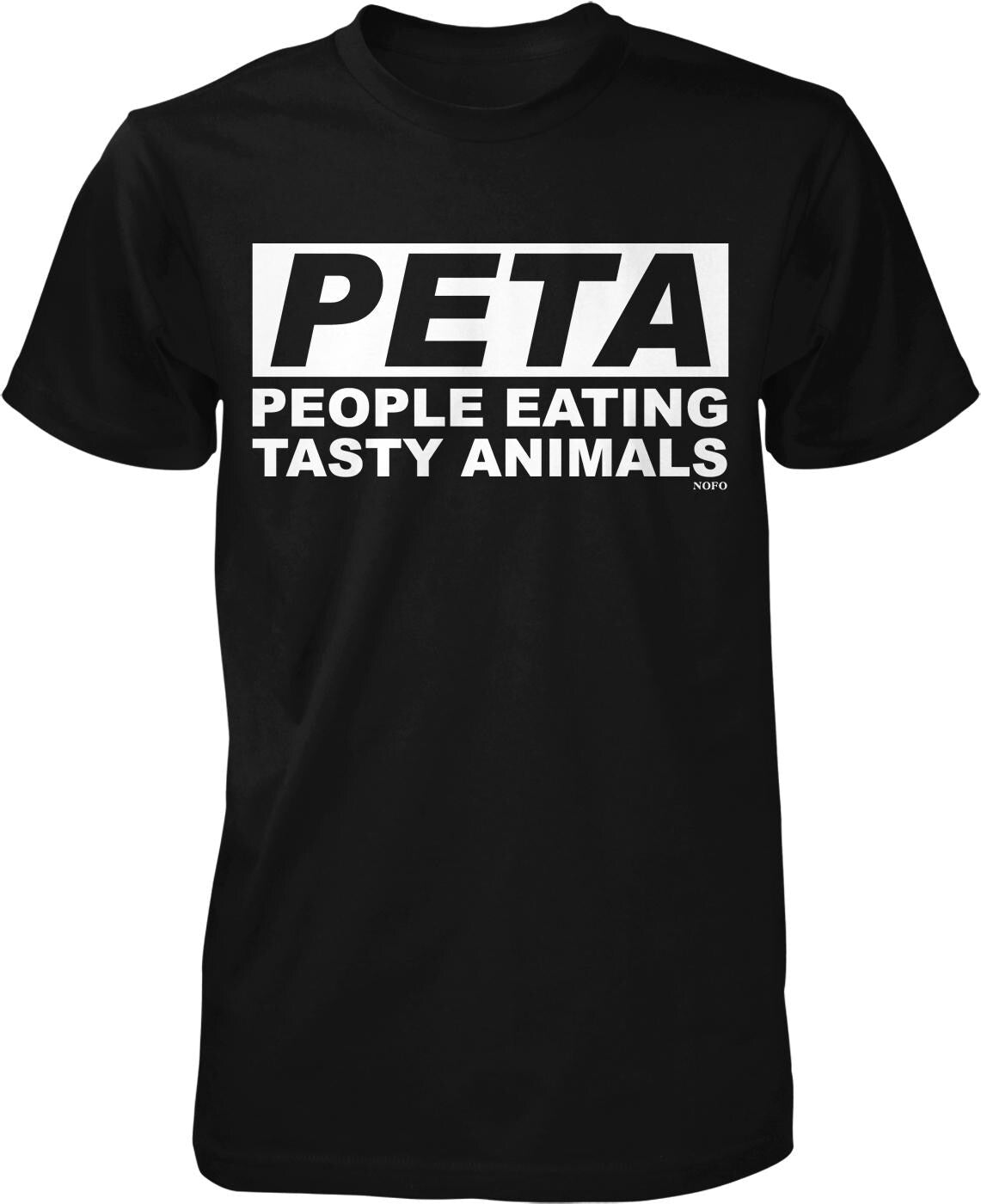 A black t-shirt with white text that reads "PETA PEOPLE EATING TASTY ANIMALS" printed on it.