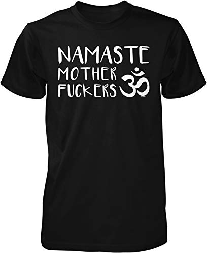 NOFO Clothing Co Namaste Mother Fuckers Men's T-Shirt