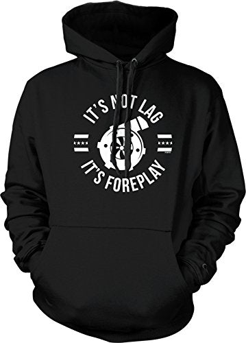 NOFO Clothing Co It's Not Lag, It's Foreplay, Turbo Boost Hooded Sweatshirt