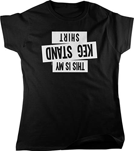 Women's Keg Stand Shirt - This Is My Keg Stand Cotton T-Shirt | NOFO Clothing Co