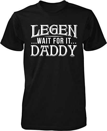 NOFO Clothing Co Legen ... Wait for It ... Daddy Men's T-Shirt