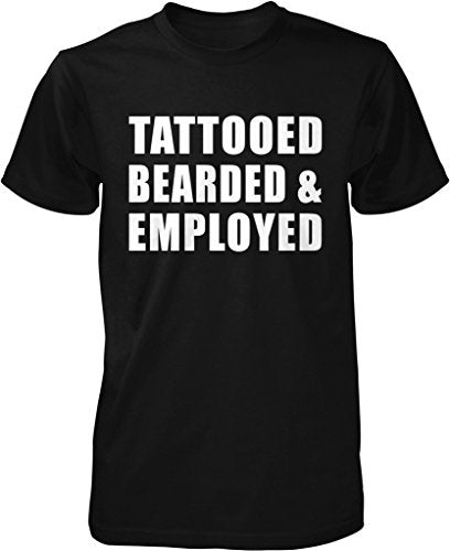 NOFO Clothing Co Tattooed Bearded and Employed Men's T-Shirt