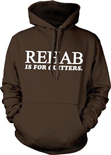 NOFO Clothing Co Rehab is for Quitters Hooded Sweatshirt
