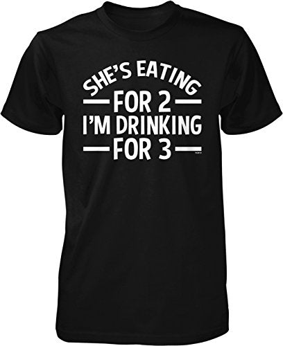 NOFO Clothing Co She's Eating for 2, I'm Drinking for 3 Men's T-Shirt