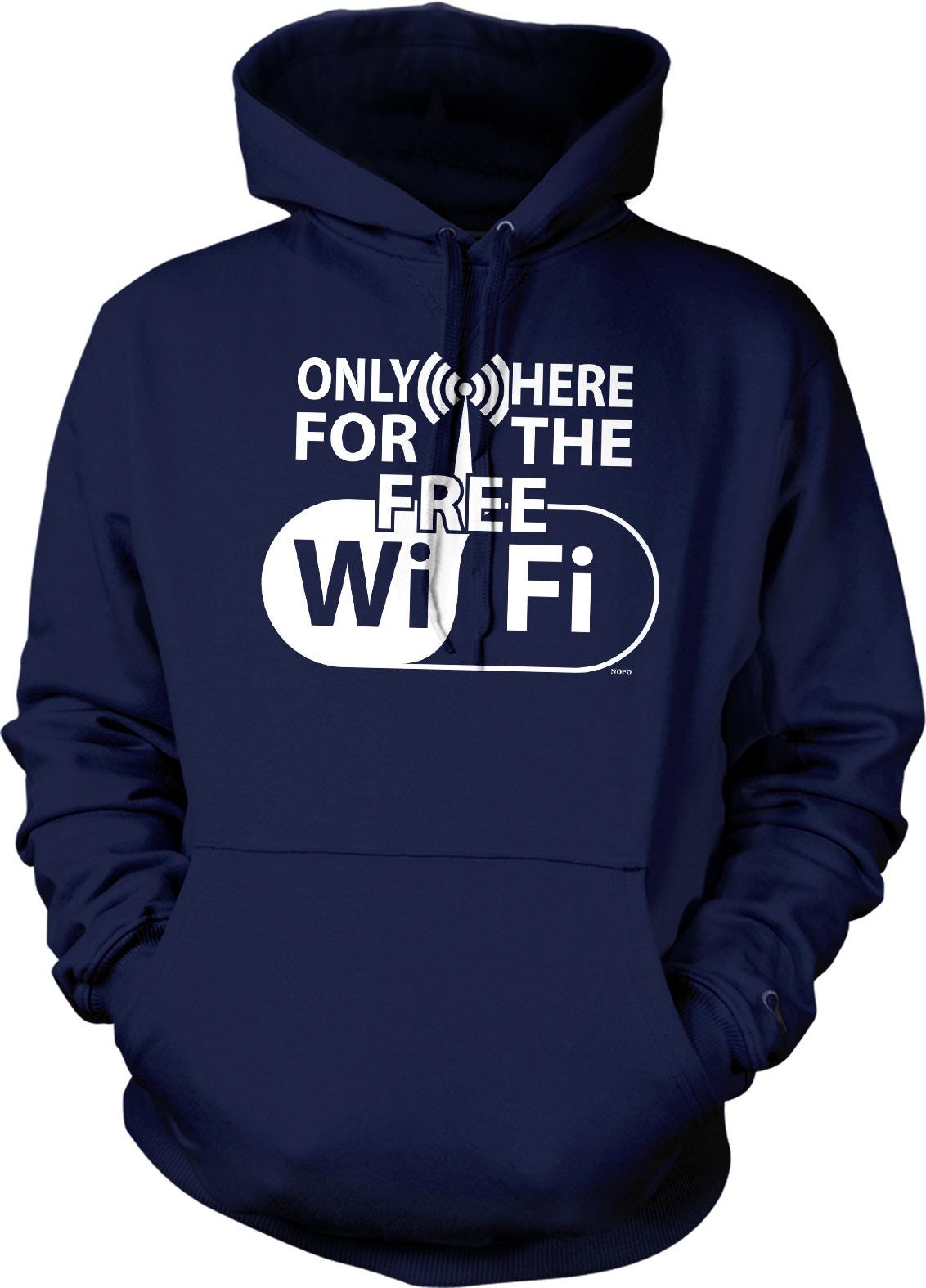 A navy blue hoodie with a white graphic design that says "ONLY HERE FOR THE FREE WIFI" printed on it.