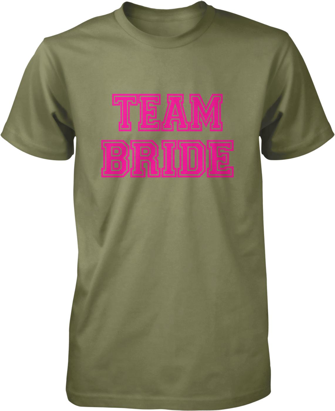 A green t-shirt with the text "TEAM BRIDE" printed in pink letters.