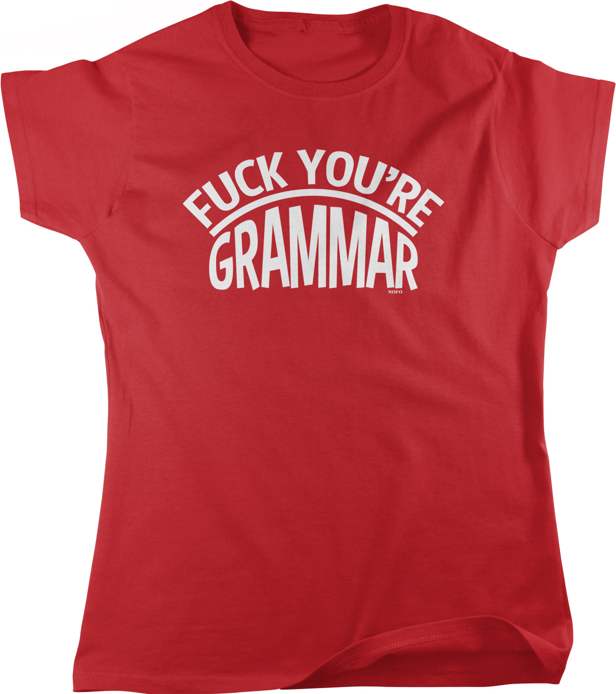 A red t-shirt with the text "FUCK YOU'RE GRAMMAR" printed on it.