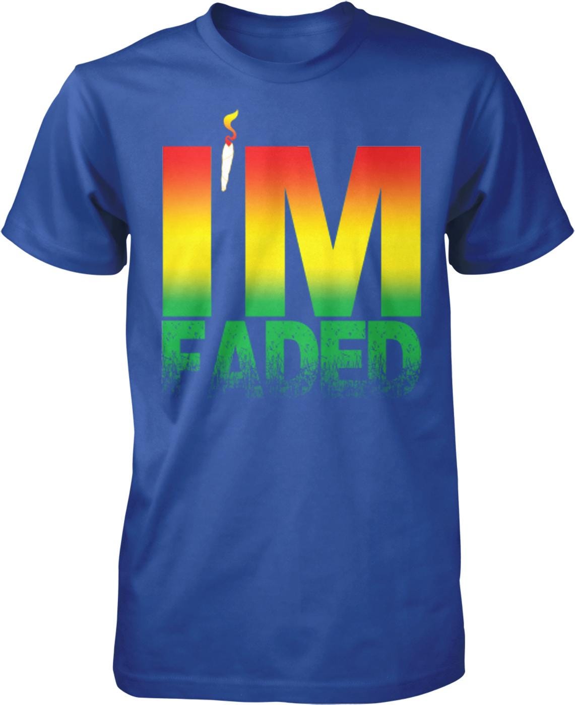 A blue t-shirt with the text "I'm faded" printed on it in a gradient of colors.