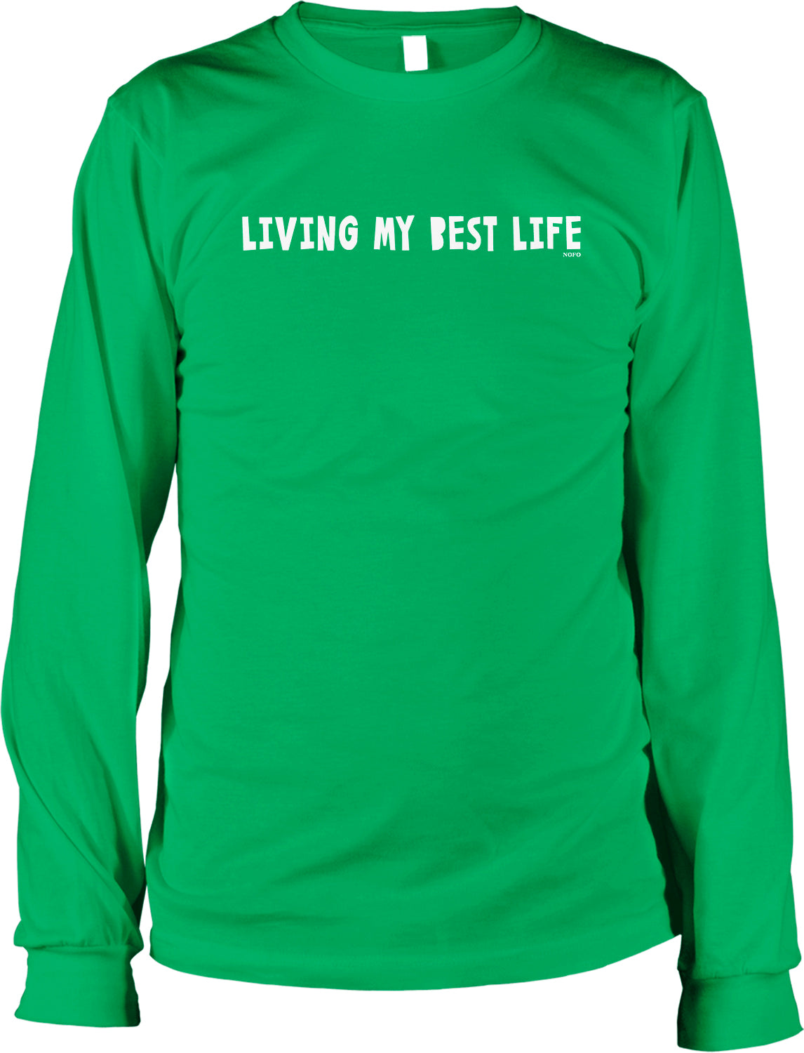 A bright green long-sleeved shirt with the text "LIVING MY BEST LIFE" printed on it.