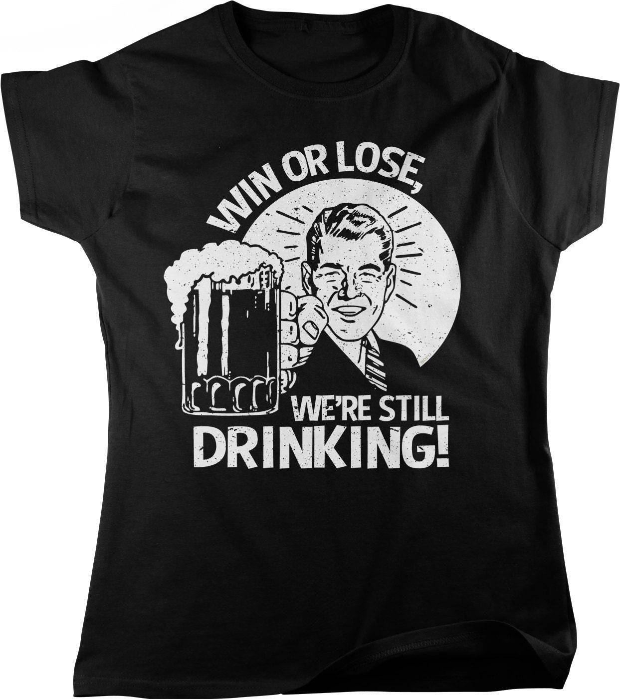 Women's Drinking T-Shirt – Casual Party Tee With Pre-Shrunk Cotton Fit
