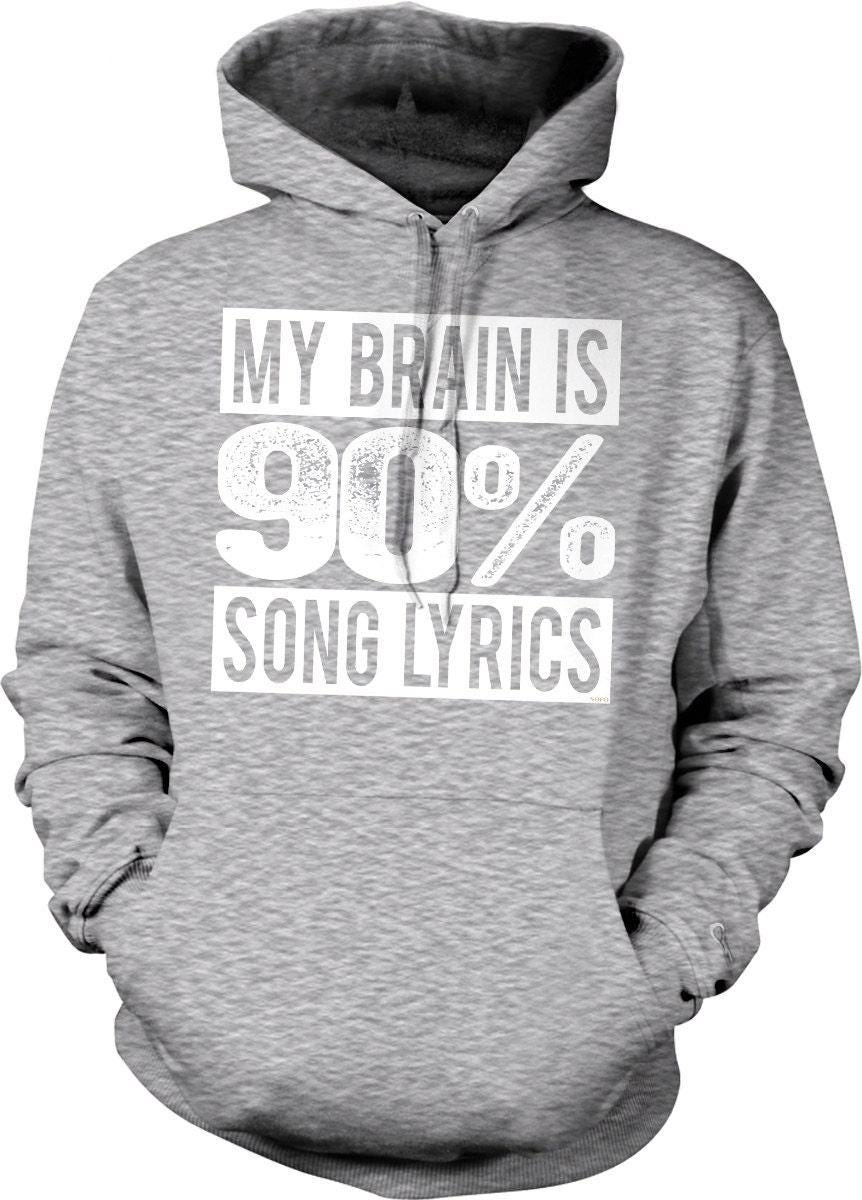 Song Lyrics Hoodie – Cozy Music Hoodie With Pouch Pocket & Sarcasm Style