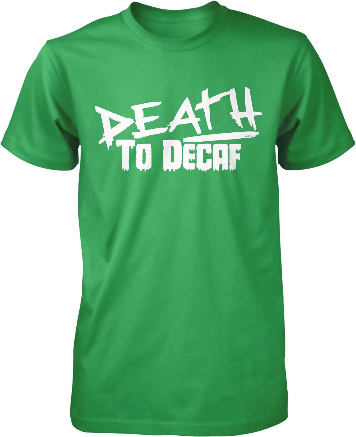 Men's Coffee Tee – Death to Decaf Shirt | Durable Cotton, Casual Coffee Wear