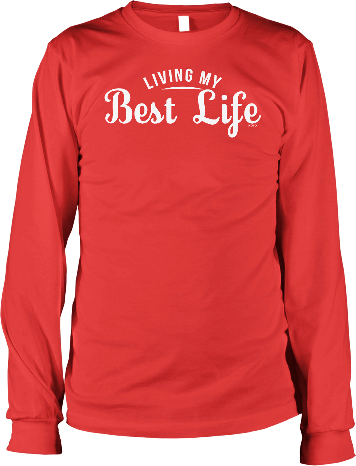 A red long-sleeved t-shirt with the text "LIVING MY BEST LIFE" printed on it.