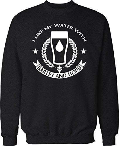 NOFO Clothing Co. I Like My Water with Barley and Hops Crew Neck Sweatshirt