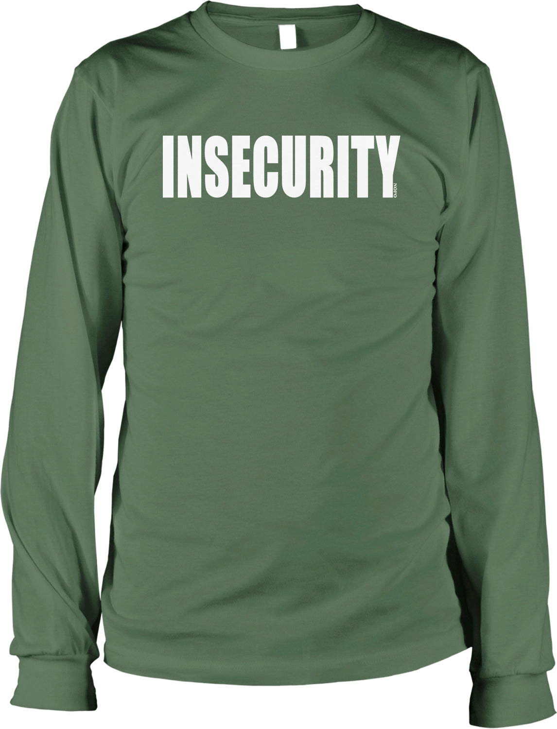 A long-sleeved green t-shirt with the word "INSECURITY" printed in white letters across the front.