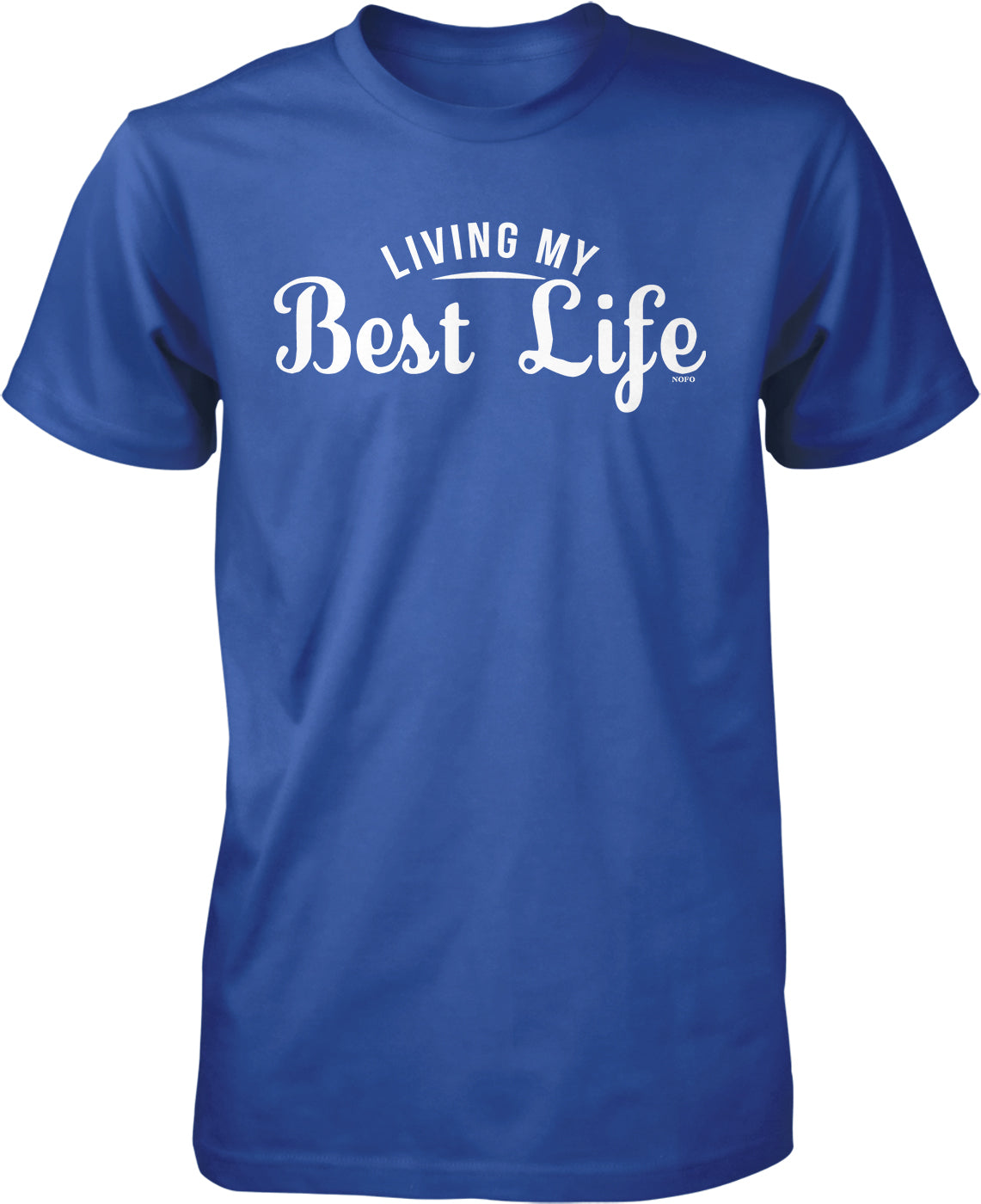 A blue t-shirt with the text "LIVING MY BEST LIFE" printed on it.