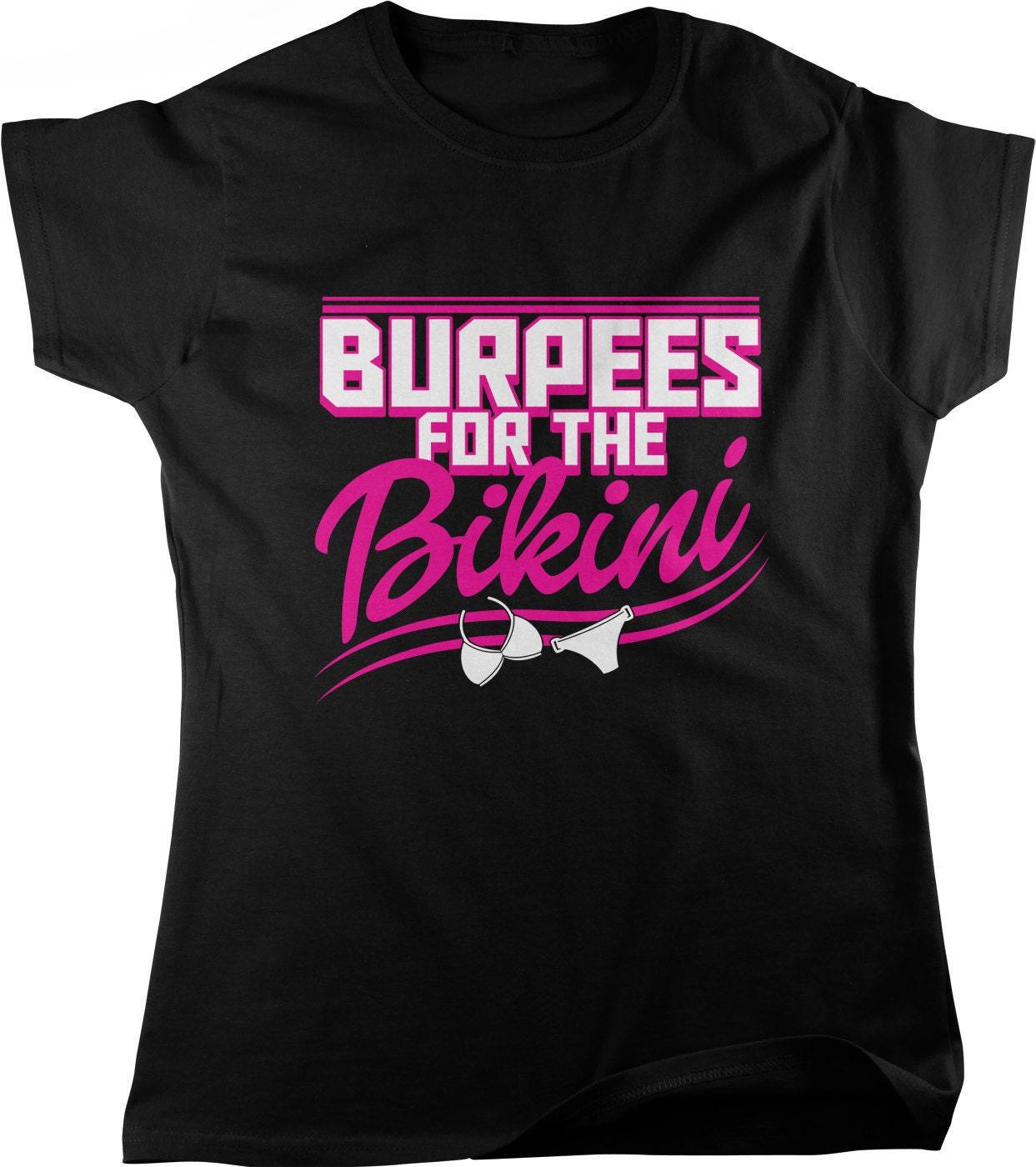 Burpees Workout T-Shirt - Women's Cotton Tee | Pre Shrunk, Machine Washable
