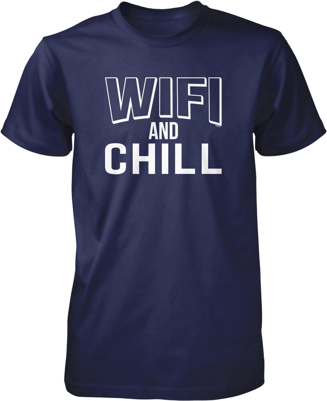 WIFI AND CHILL
