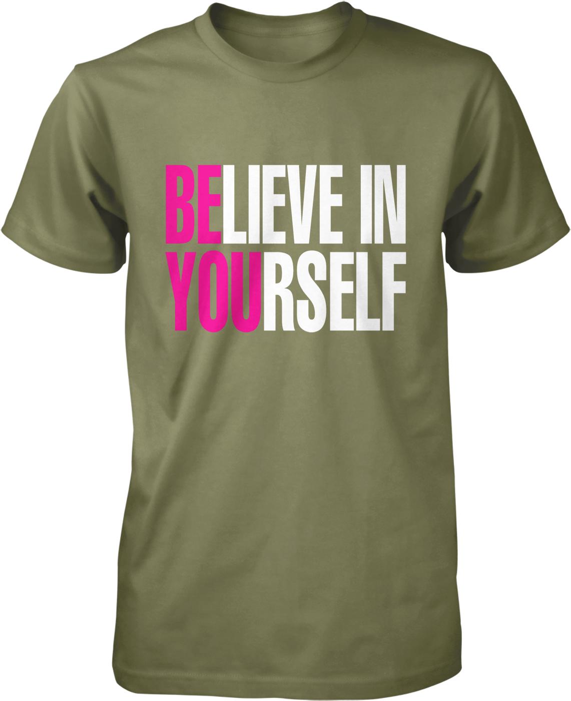 A green t-shirt with the text "BE BELIEVE IN YOURSELF" printed on it in white and pink letters.