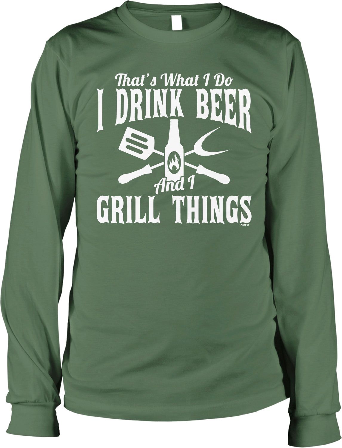 A green long-sleeved t-shirt with a humorous text printed on it.