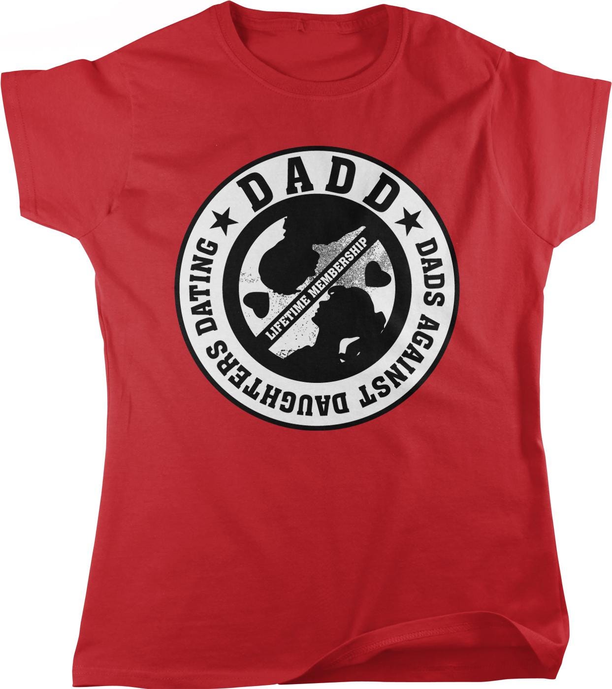 A red t-shirt with a black and white graphic design that says "DADDY" in the center, surrounded by the words "DATING", "LIFETIME MEMORIAL", and "DAD'S Daughters".