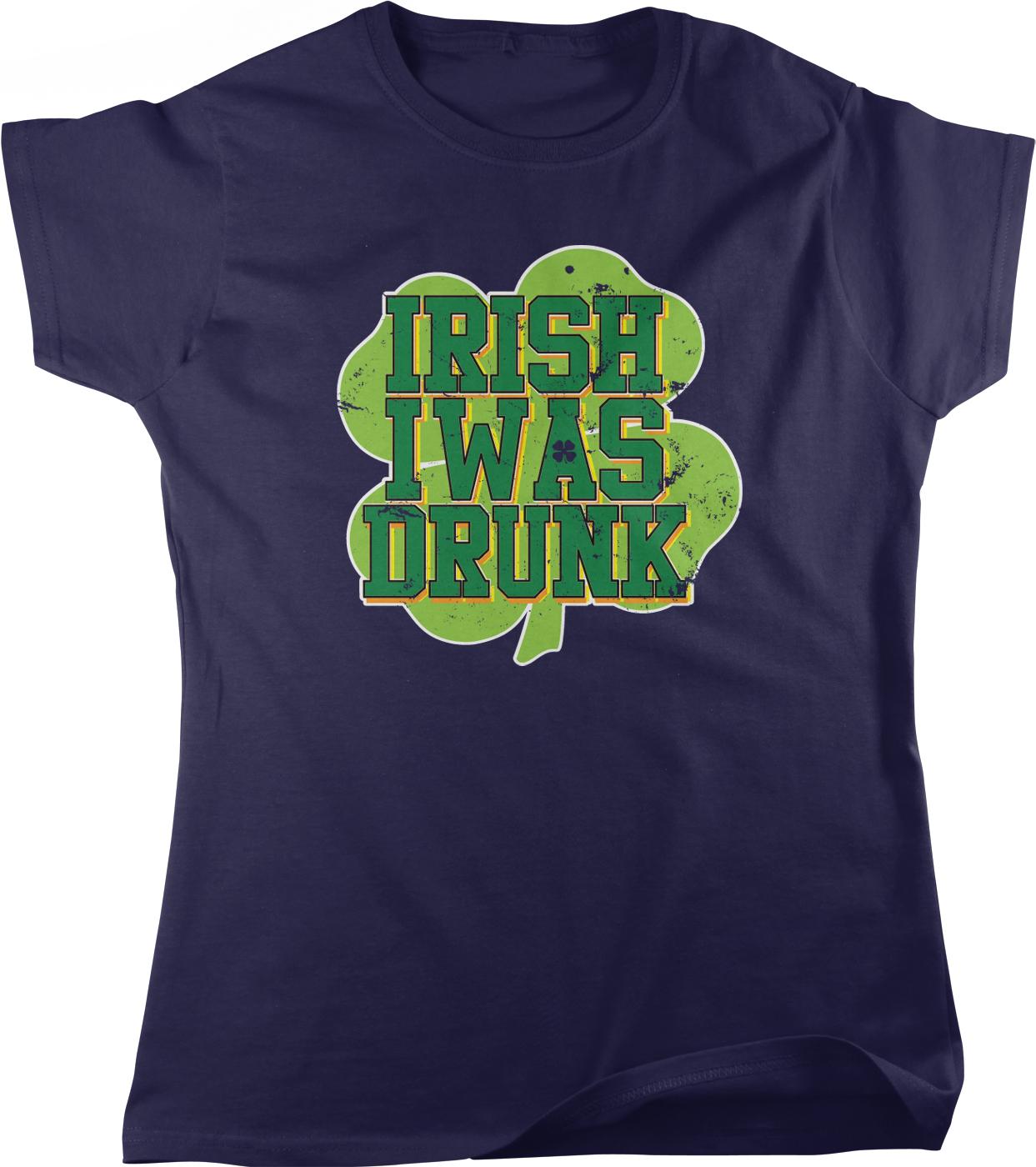 A dark blue t-shirt with a graphic design featuring the text "IRISH WAS DRINK" in a stylized font, with a shamrock symbol in the center.