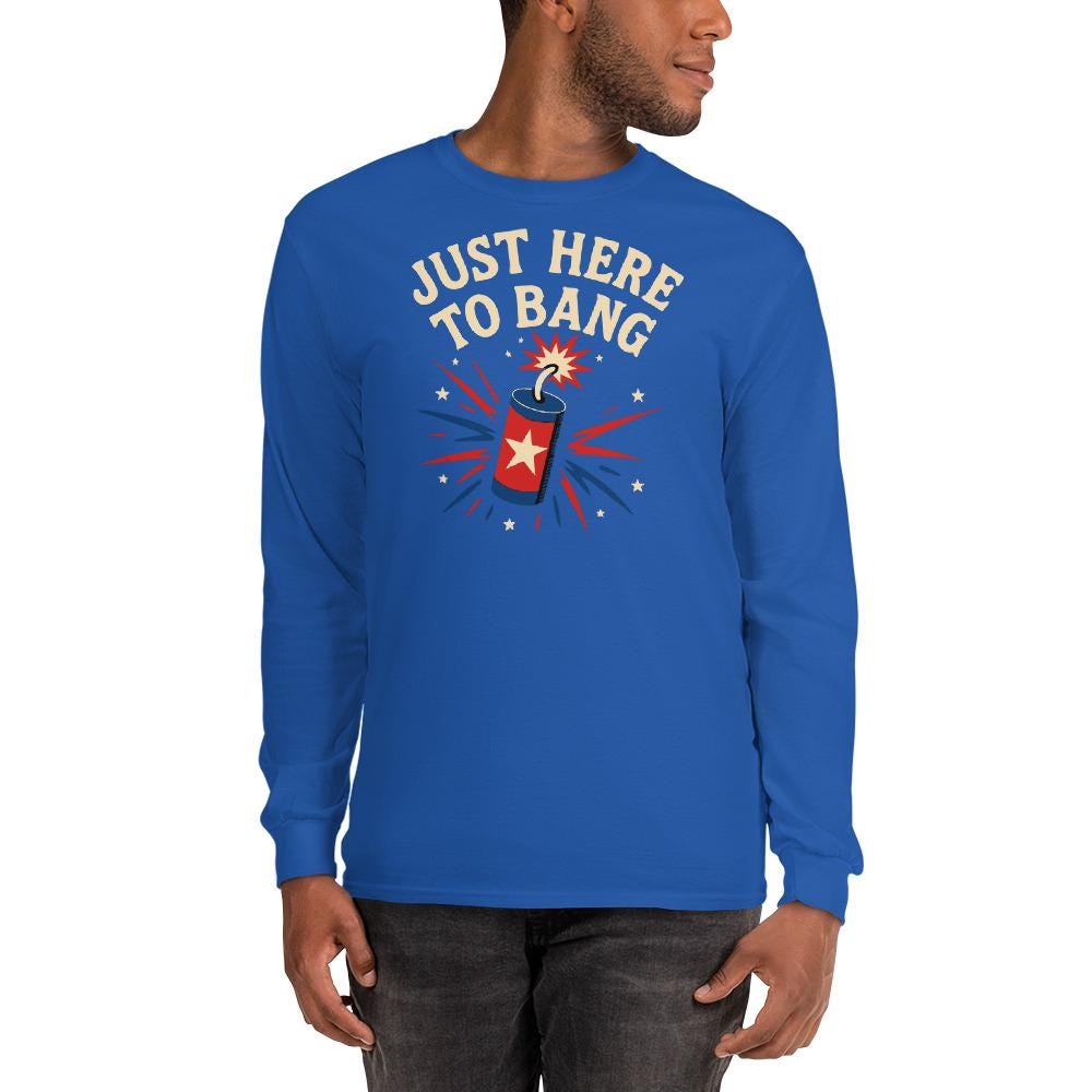 just here to bang july 4th bbq gear Men’s Long Sleeve Shirt