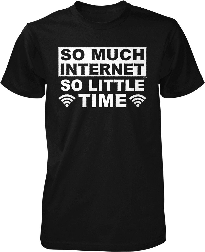 NOFO Clothing Co So Much Internet, So Little Time Men's T-Shirt