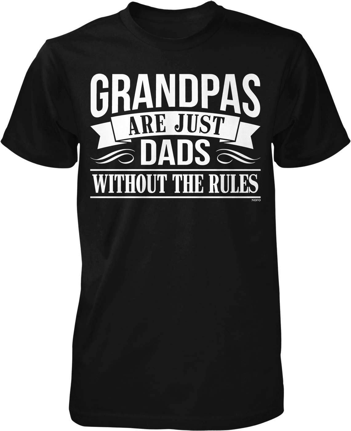 NOFO Clothing Co Grandpas are just Dads Without The Rules Men's T-Shirt