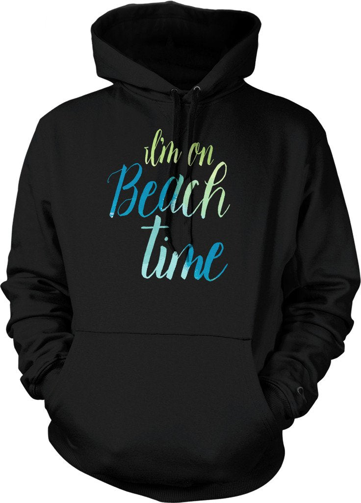 NOFO Clothing Co I'm On Beach TIME Hooded Sweatshirt