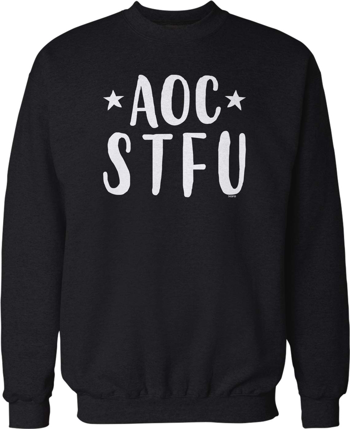 NOFO Clothing Co AOC STFU Crew Neck Sweatshirt