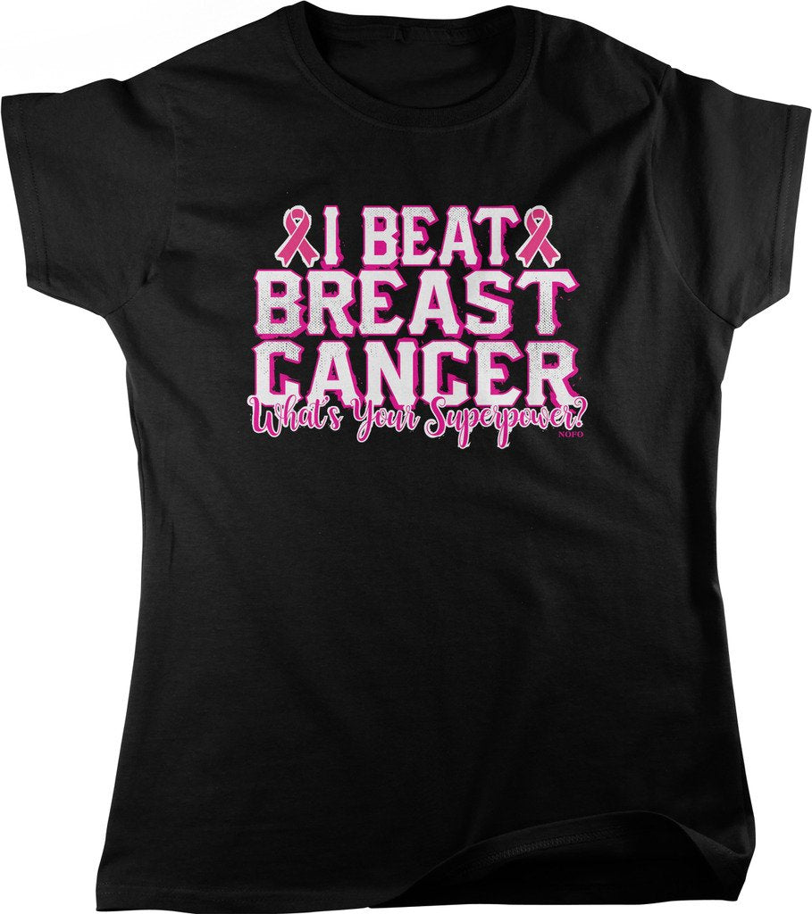 NOFO Clothing Co I Beat Breast Cancer, What's Your Superpower? Women's T-Shirt
