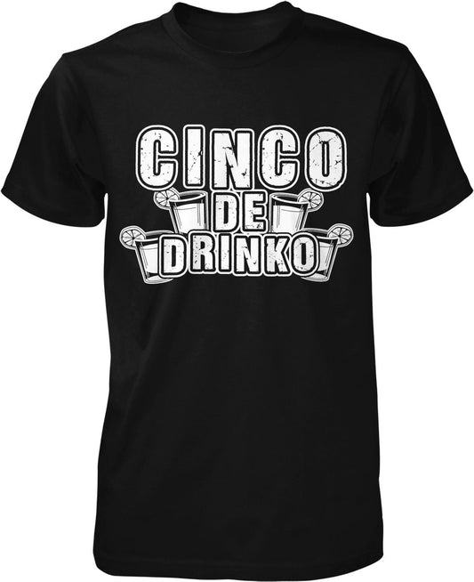 A black t-shirt with the text "CINCO DE DRINKO" printed on it in white lettering.