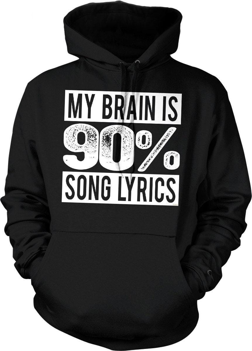 Song Lyrics Hoodie – Cozy Music Hoodie With Pouch Pocket & Sarcasm Style